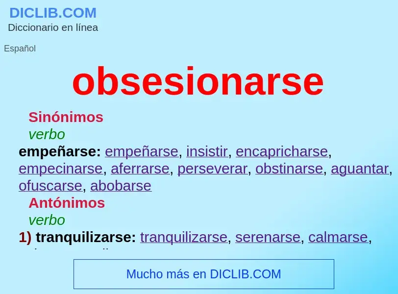 Что такое obsesionarse - определение