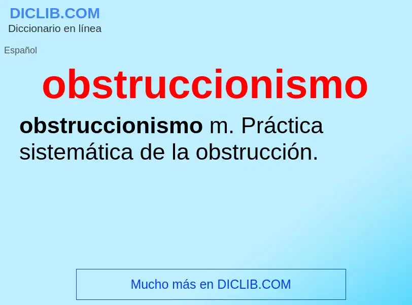 Что такое obstruccionismo - определение