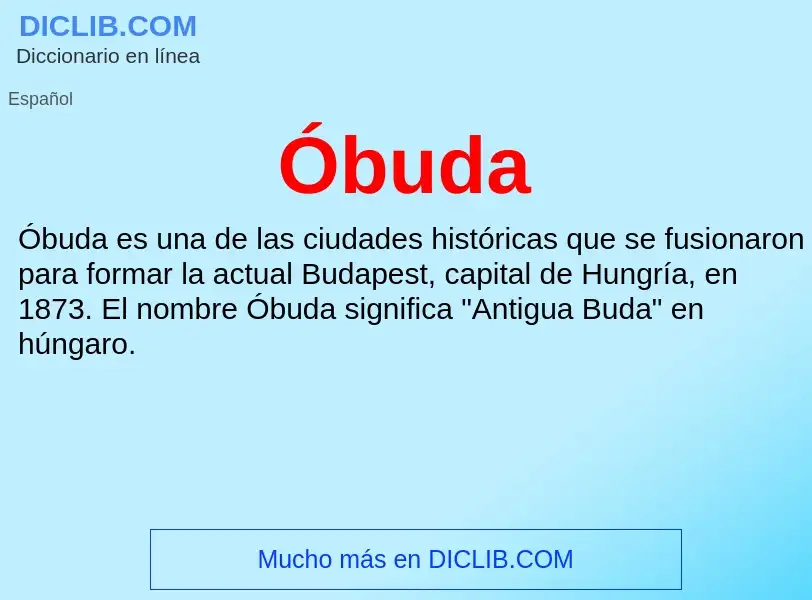 O que é Óbuda - definição, significado, conceito