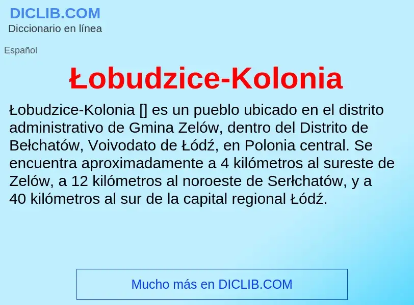 Qu'est-ce que Łobudzice-Kolonia - définition