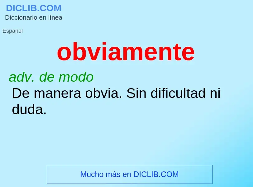 What is obviamente - meaning and definition