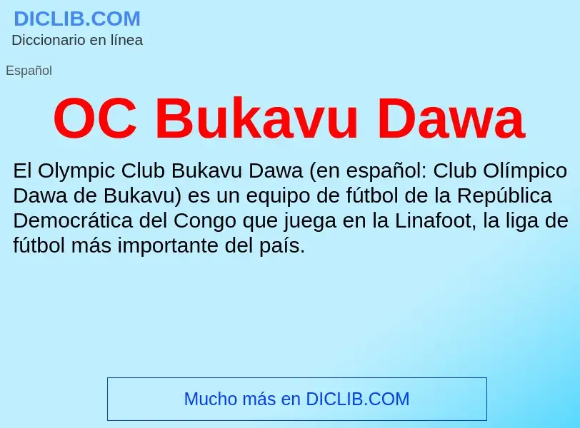 ¿Qué es OC Bukavu Dawa? - significado y definición