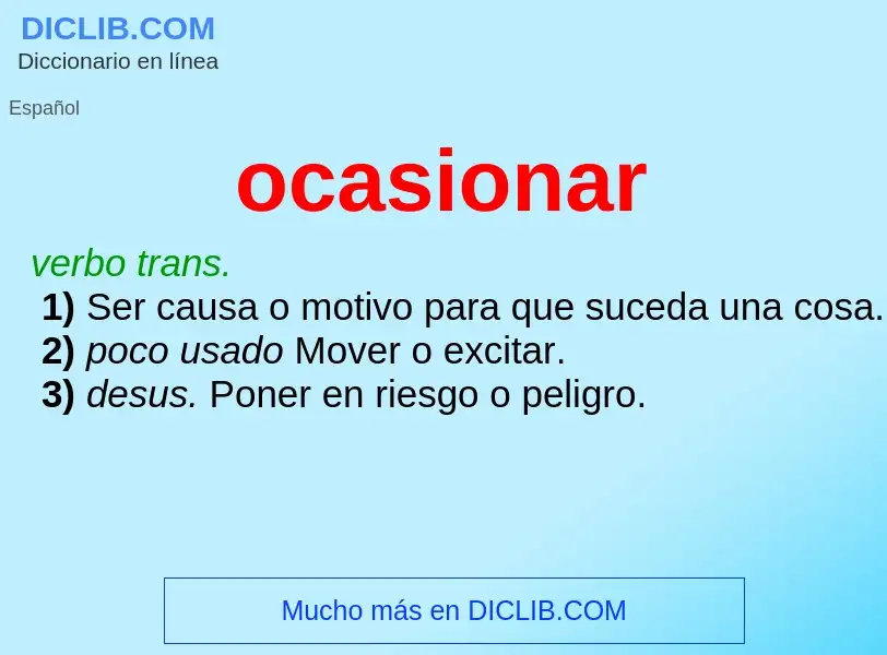 ¿Qué es ocasionar? - significado y definición