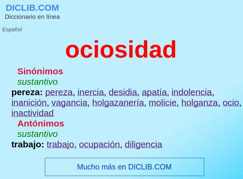 Was ist ociosidad - Definition