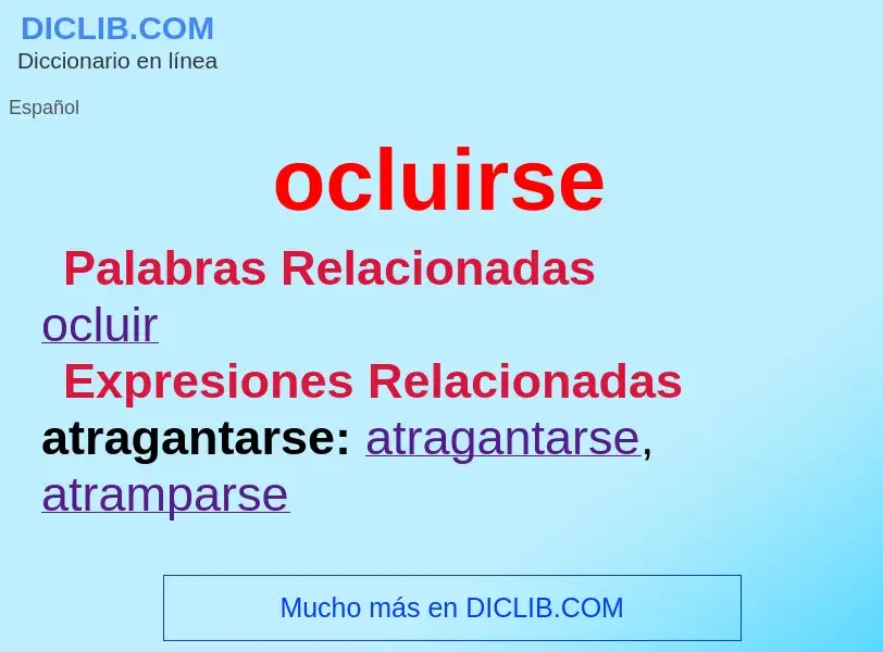 What is ocluirse - meaning and definition