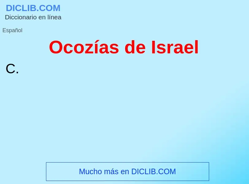 Che cos'è Ocozías de Israel - definizione