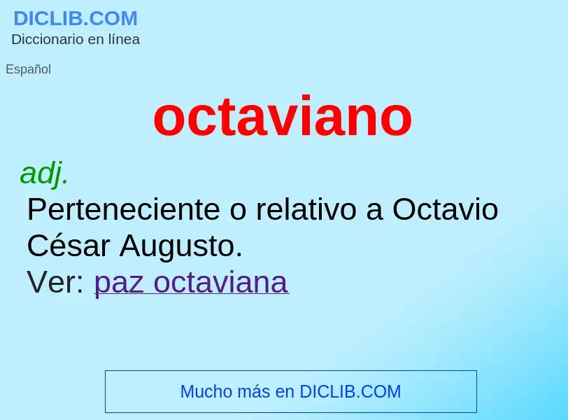 ¿Qué es octaviano? - significado y definición