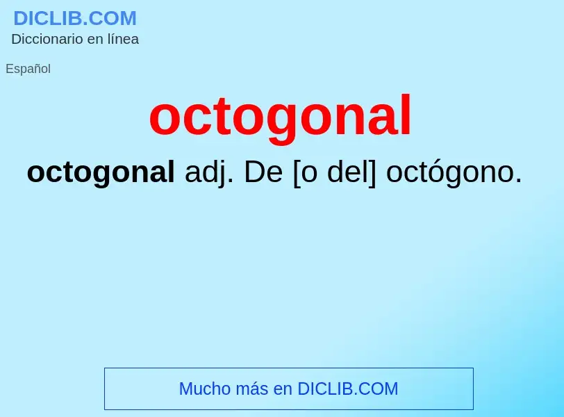 Что такое octogonal - определение