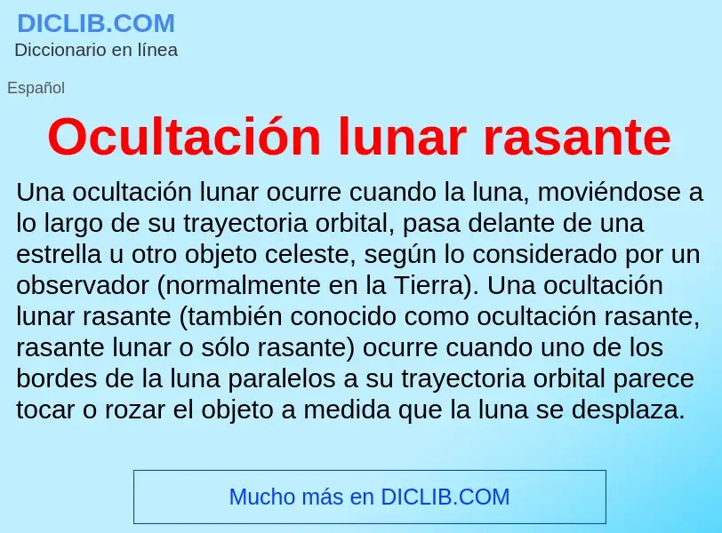 ¿Qué es Ocultación lunar rasante? - significado y definición