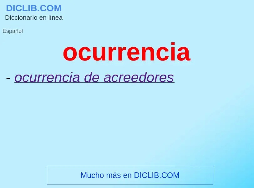 What is ocurrencia - meaning and definition