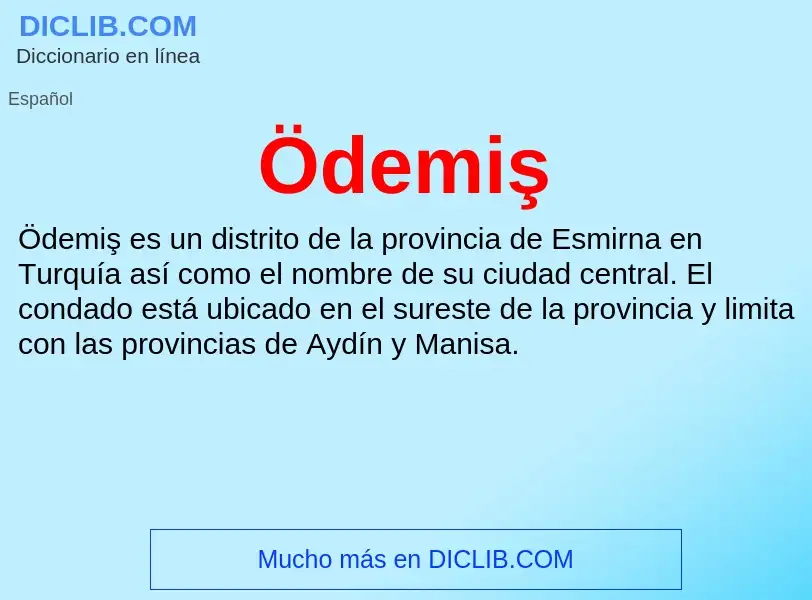 Wat is Ödemiş - definition