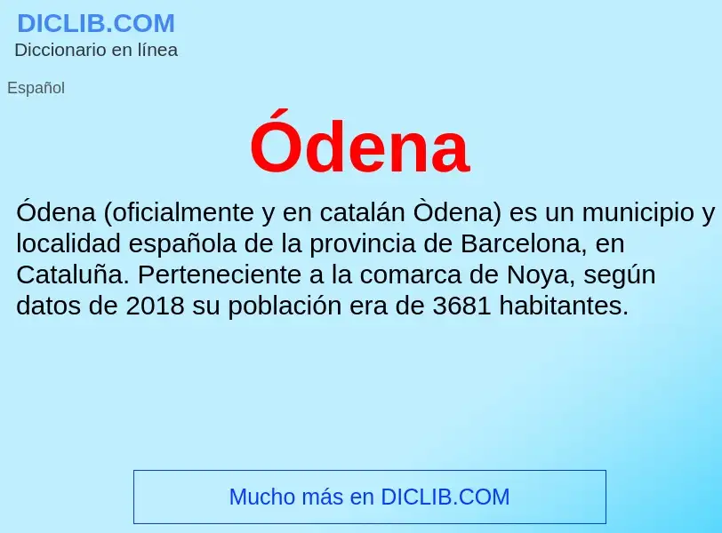 O que é Ódena - definição, significado, conceito