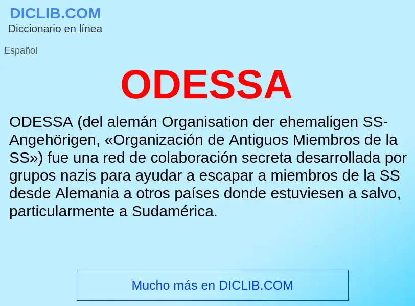 What is ODESSA - definition