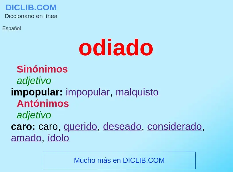 What is odiado - meaning and definition