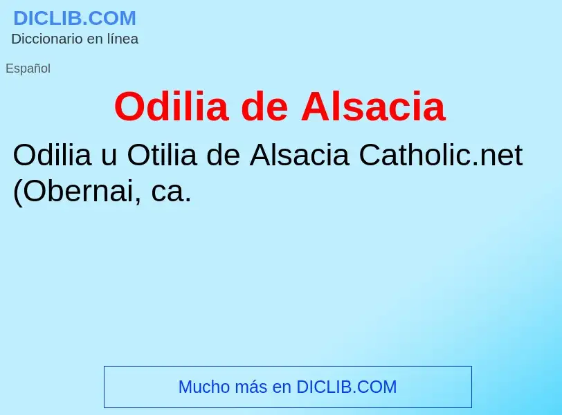 Что такое Odilia de Alsacia - определение