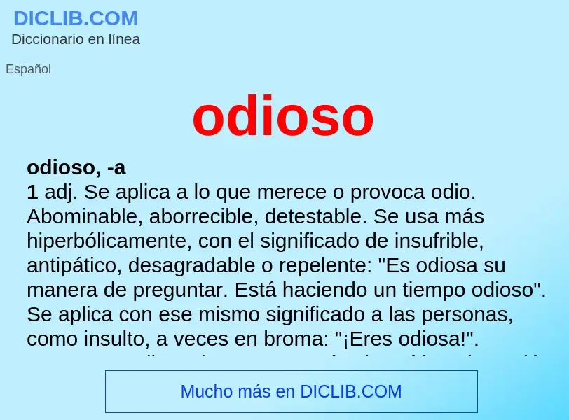 What is odioso - definition