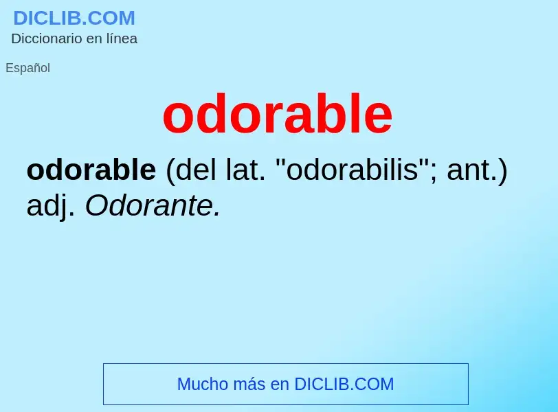 Что такое odorable - определение