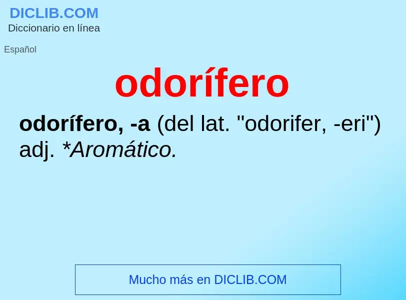 ¿Qué es odorífero? - significado y definición