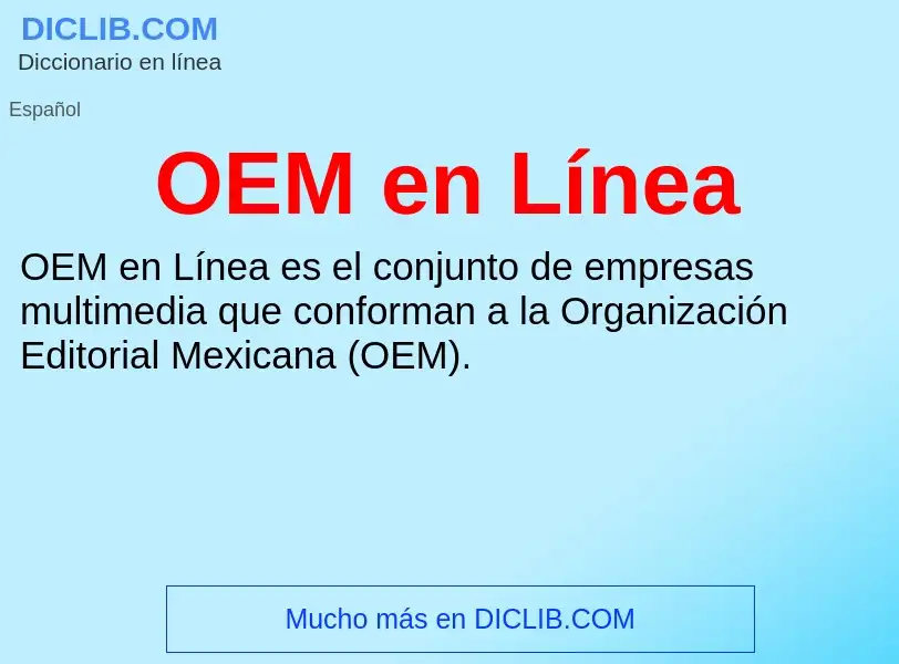 ¿Qué es OEM en Línea? - significado y definición