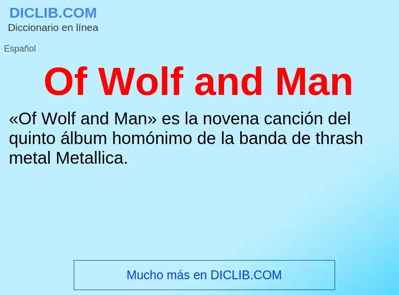 What is Of Wolf and Man - meaning and definition