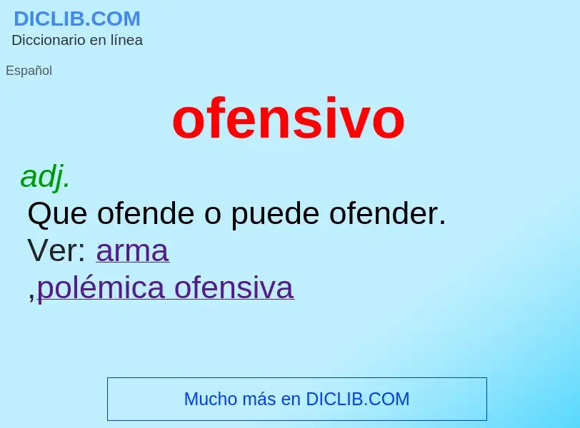 What is ofensivo - meaning and definition