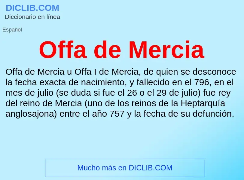 O que é Offa de Mercia - definição, significado, conceito