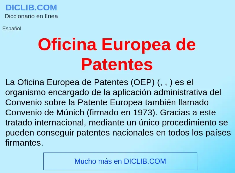 Τι είναι Oficina Europea de Patentes - ορισμός