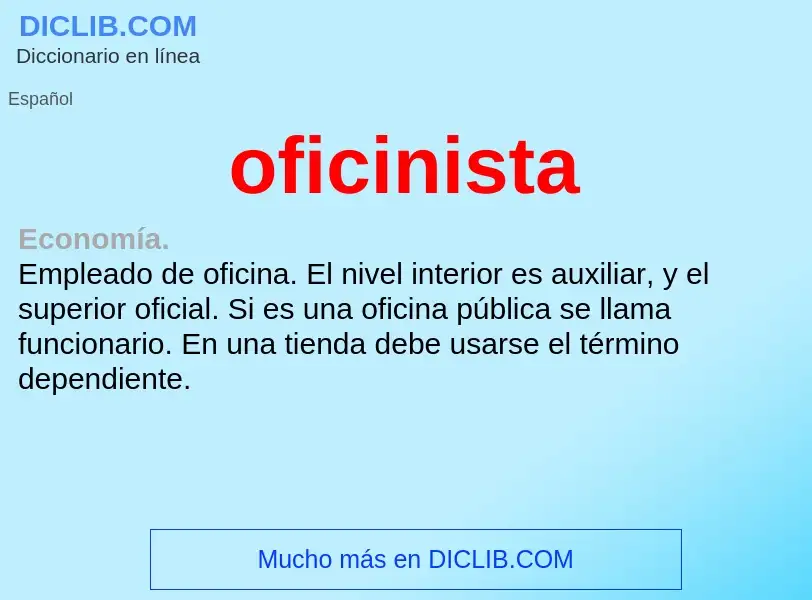 What is oficinista - meaning and definition