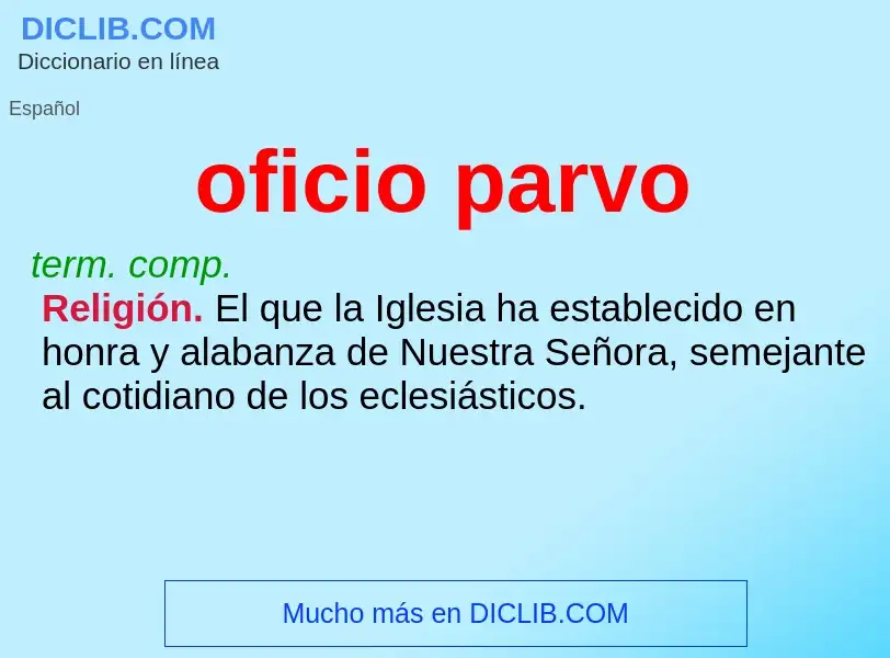 Wat is oficio parvo - definition