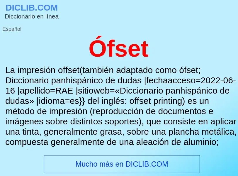 ¿Qué es Ófset? - significado y definición