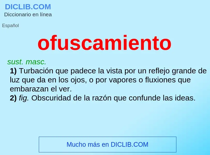 What is ofuscamiento - meaning and definition