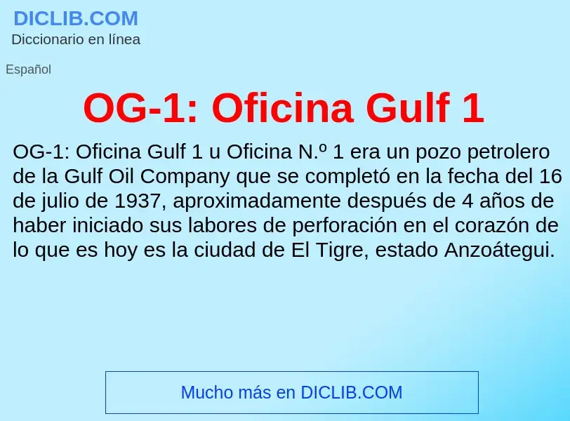 ¿Qué es OG-1: Oficina Gulf 1? - significado y definición