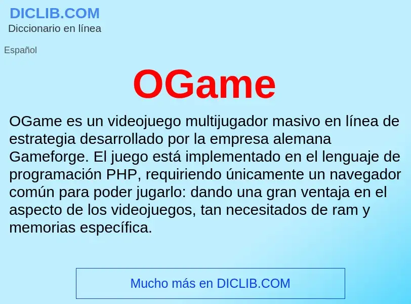 ¿Qué es OGame? - significado y definición