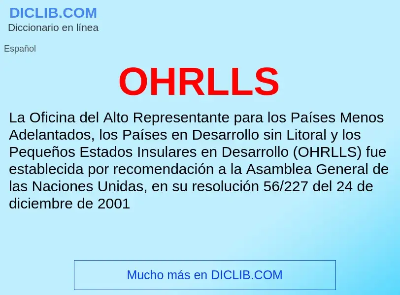 ¿Qué es OHRLLS? - significado y definición