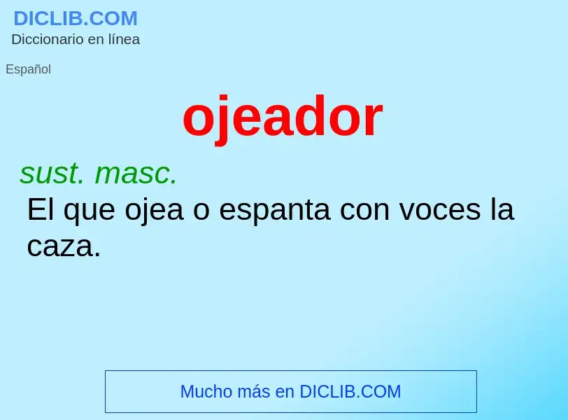 ¿Qué es ojeador? - significado y definición