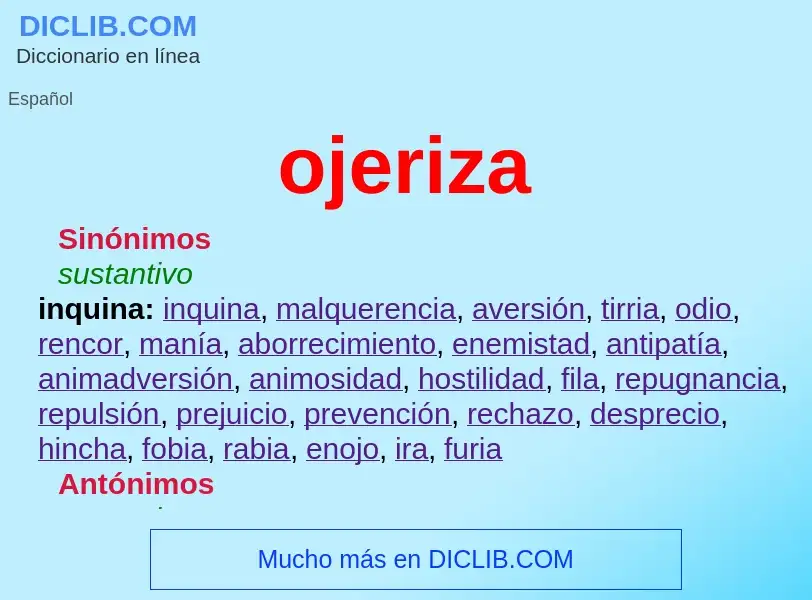 What is ojeriza - meaning and definition