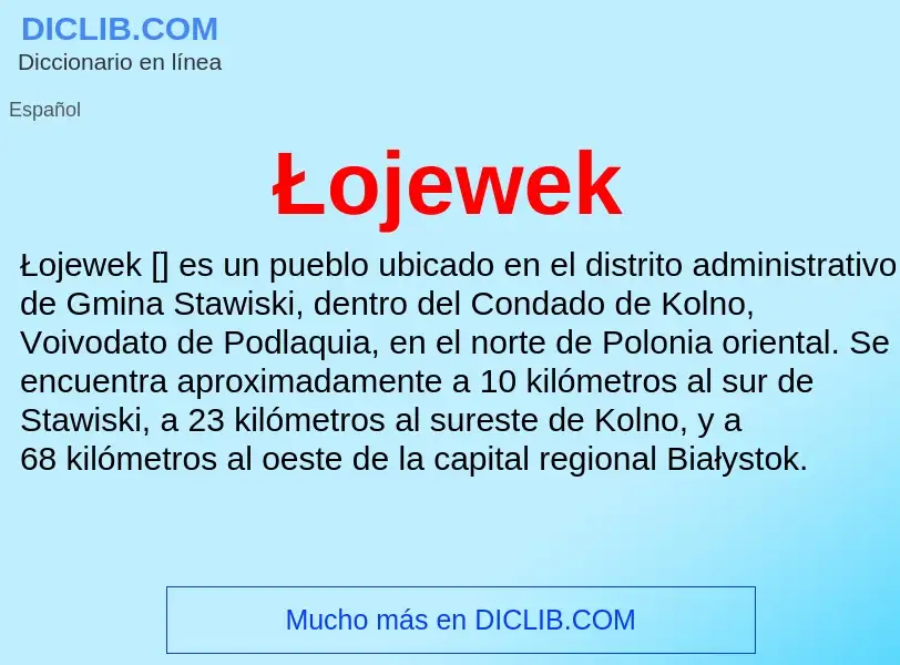 Wat is Łojewek - definition