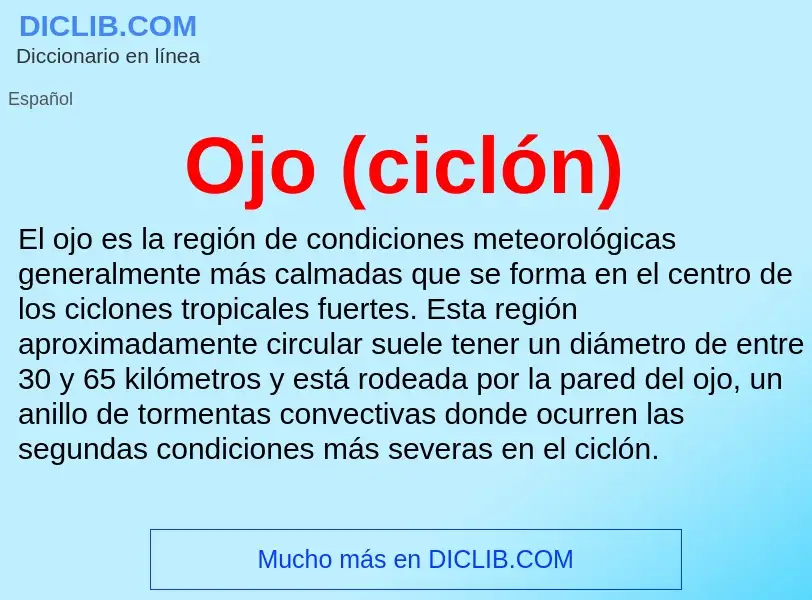 What is Ojo (ciclón) - meaning and definition