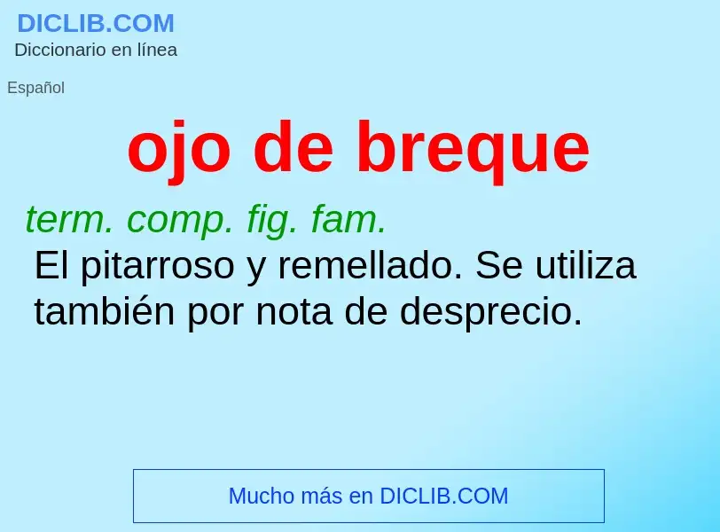 Wat is ojo de breque - definition