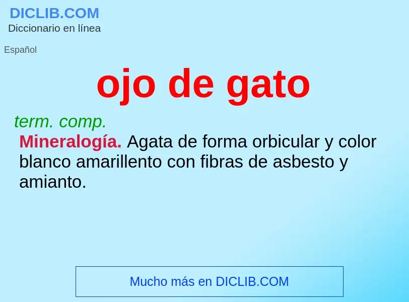 O que é ojo de gato - definição, significado, conceito