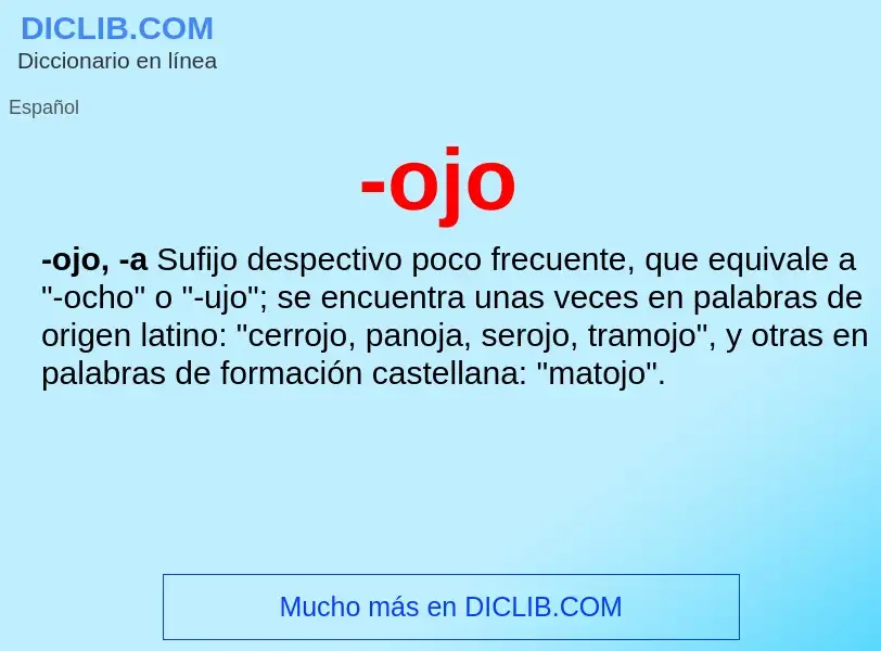 Wat is -ojo - definition