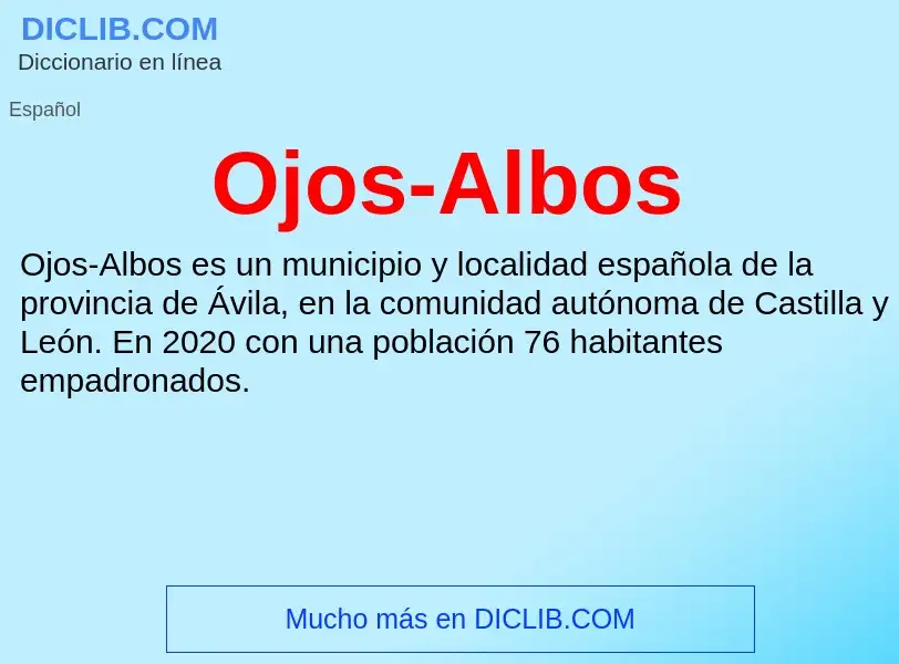 What is Ojos-Albos - definition