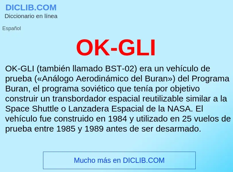 ¿Qué es OK-GLI? - significado y definición