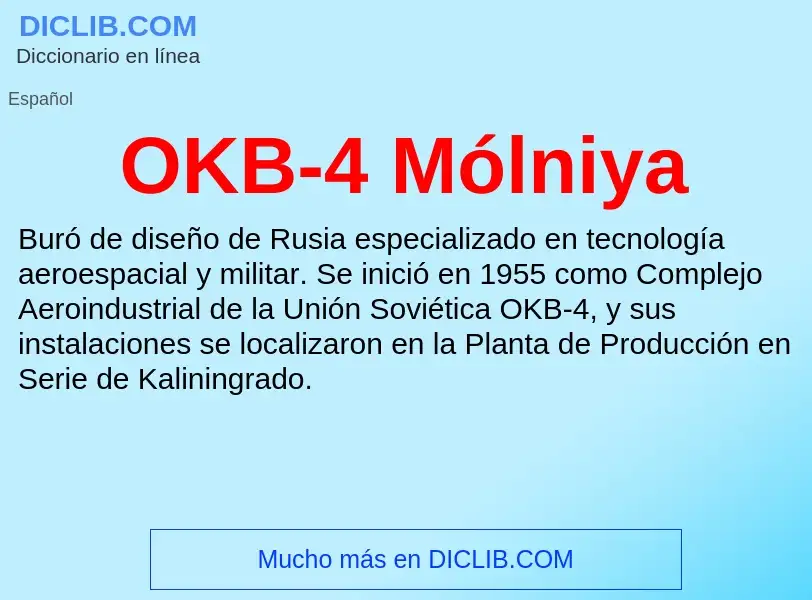 Τι είναι OKB-4 Mólniya - ορισμός