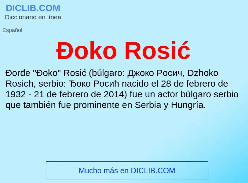 Qu'est-ce que Đoko Rosić - définition