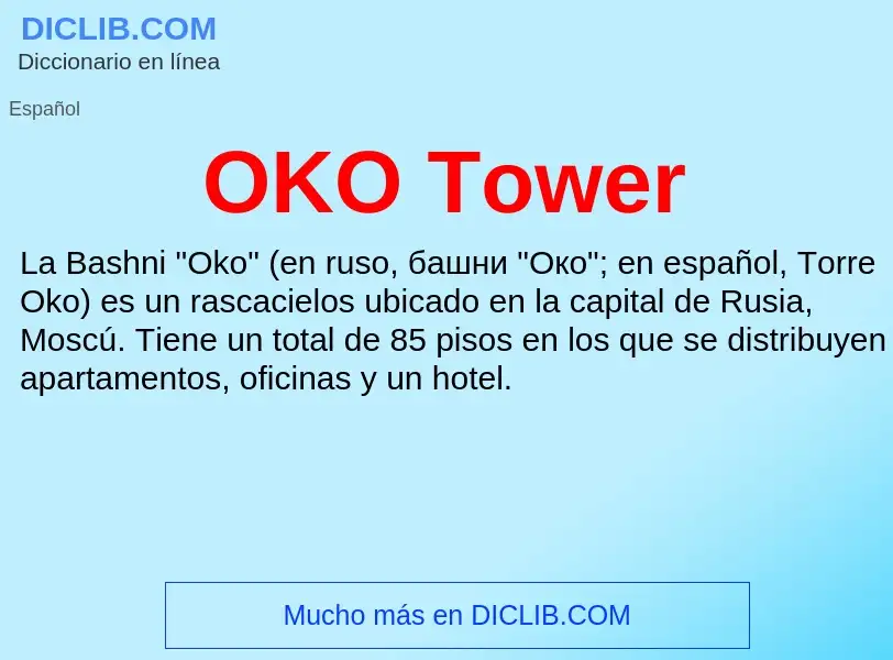 ¿Qué es OKO Tower? - significado y definición