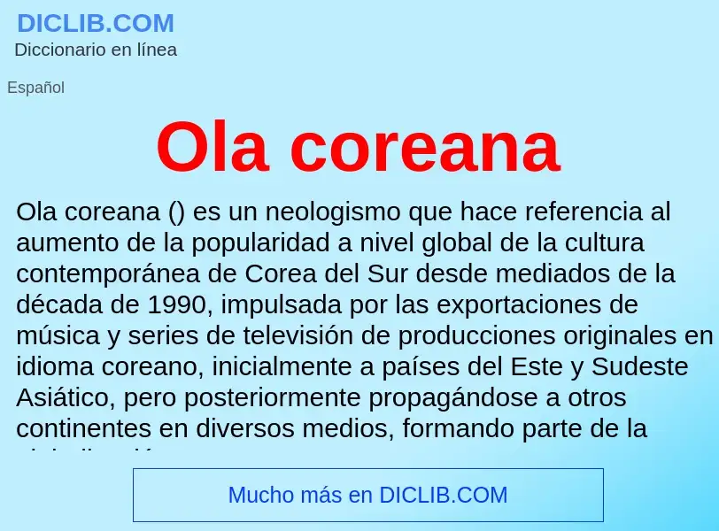 O que é Ola coreana - definição, significado, conceito