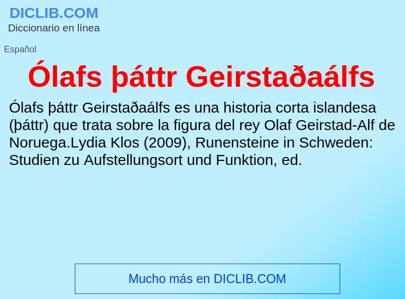 O que é Ólafs þáttr Geirstaðaálfs - definição, significado, conceito