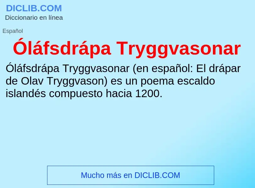 O que é Óláfsdrápa Tryggvasonar - definição, significado, conceito