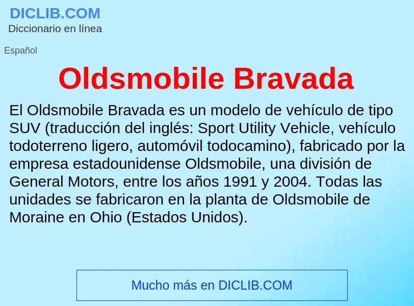 Что такое Oldsmobile Bravada - определение